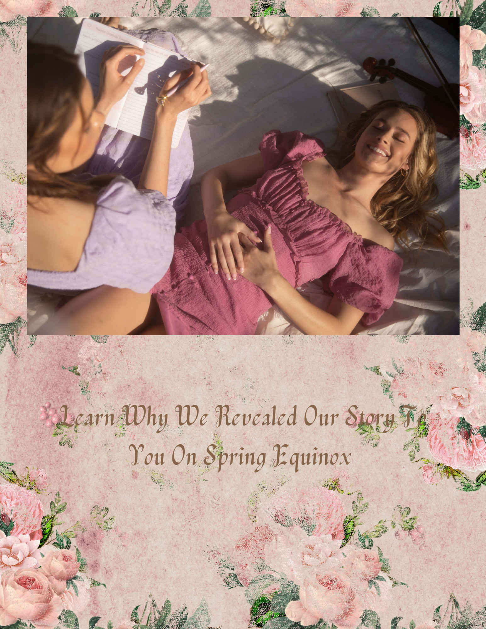 We Revealed Our Story to You on Spring Equinox